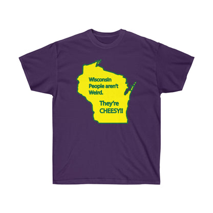 Wisconsin People Are Cheesy T-Shirt | Funny State Pride Tee