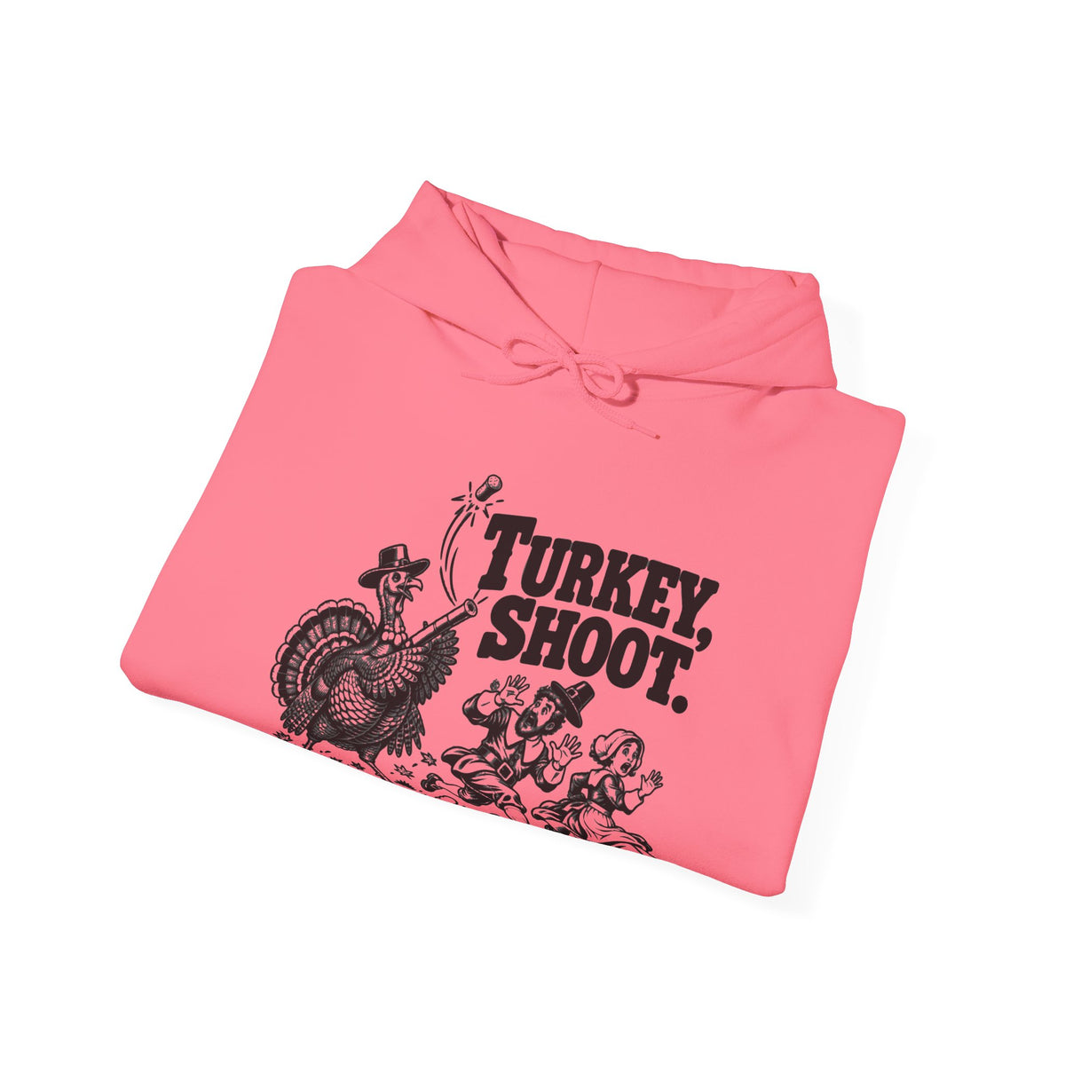 Turkey Shoot Pullover Hoodie | Thanksgiving Turkey Chase
