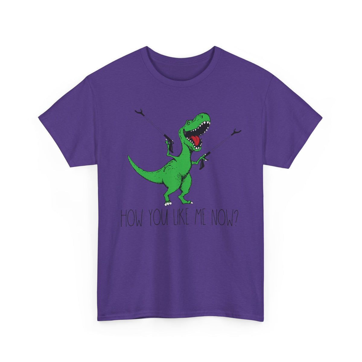 How You Like Me Now T-Rex T-Shirt | Funny Dinosaur Tee