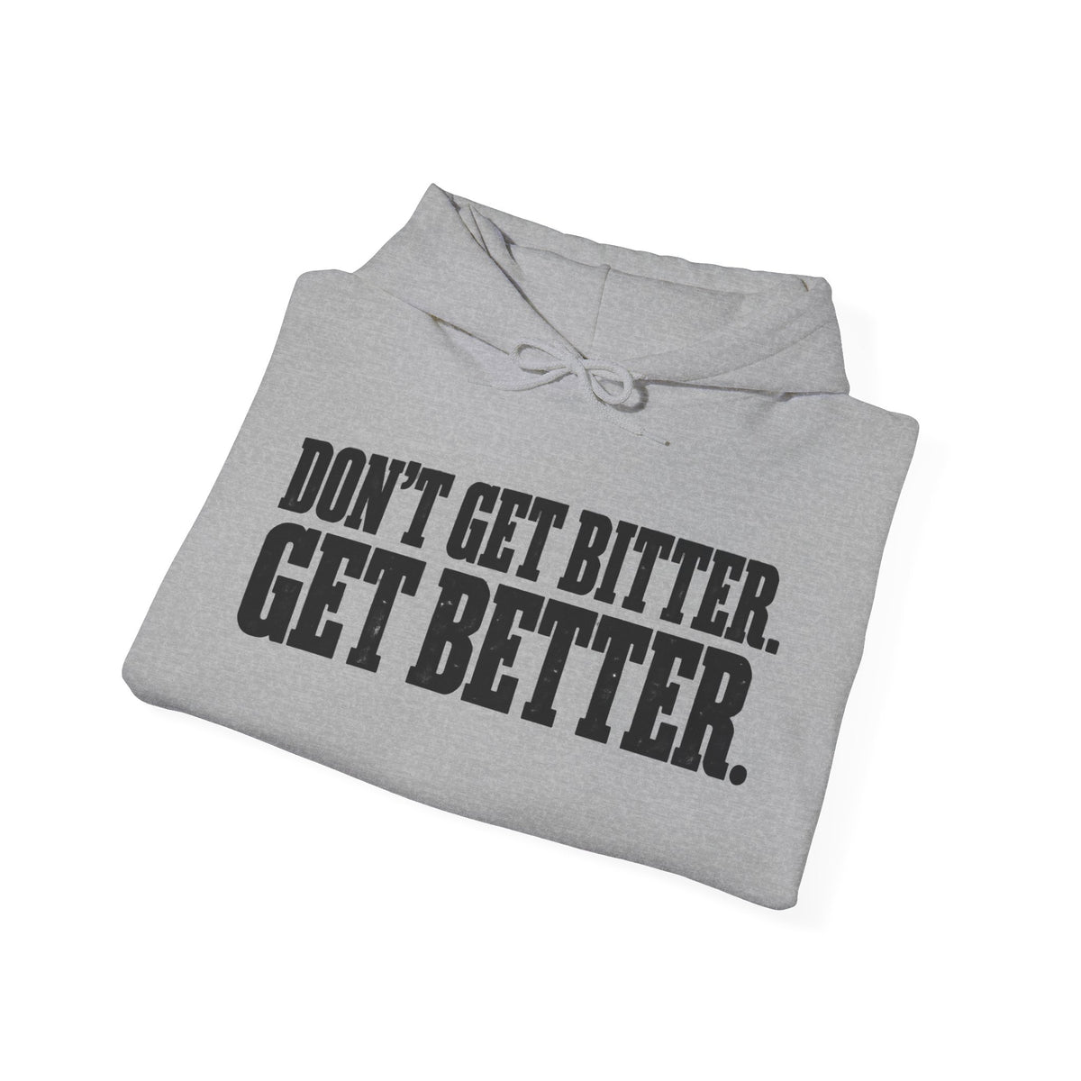 Bitter or Better – Gildan 18500 Hoodie | 033a-v2