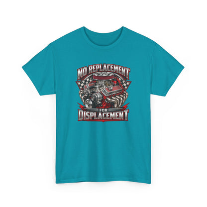 No Replacement for Displacement – Gildan 5000 T-Shirt | 006-v2