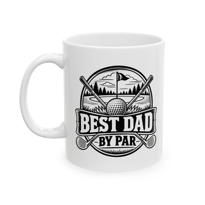 Best Dad by Par – One-Color Ceramic Mug, 11 oz | 042a