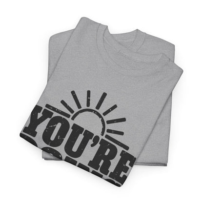 You're Doing OK – One-Color Gildan 5000 T-Shirt | 080a