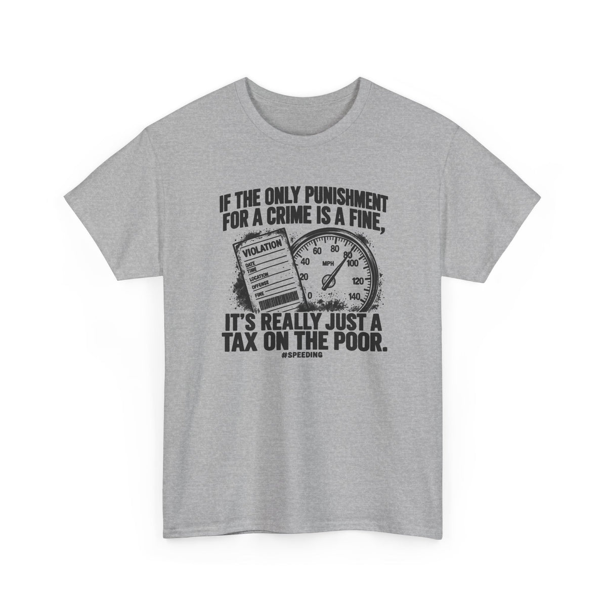 A Fine Is a Tax, One Color – Gildan 5000 T-Shirt | 007a