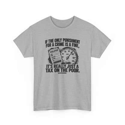 A Fine Is a Tax, One Color – Gildan 5000 T-Shirt | 007a