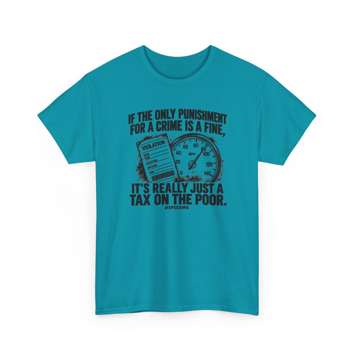 A Fine Is a Tax, One Color – Gildan 5000 T-Shirt | 007a