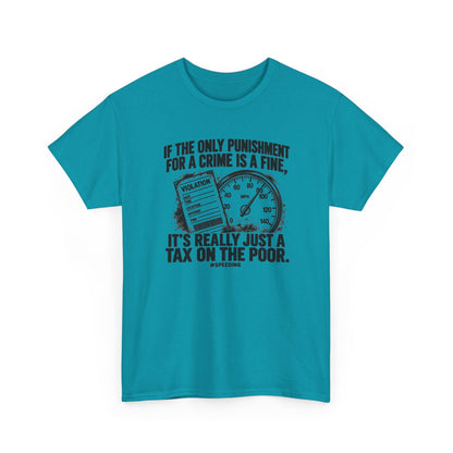 A Fine Is a Tax, One Color – Gildan 5000 T-Shirt | 007a