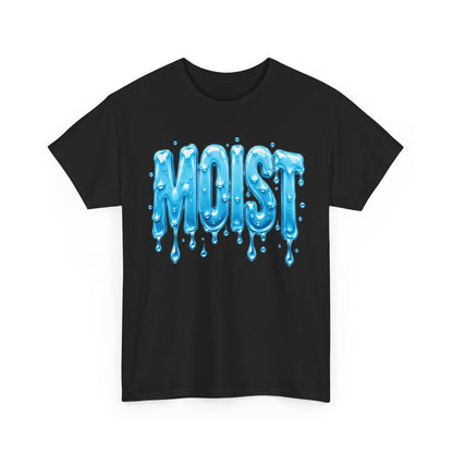 Moist – Gildan 5000 T-Shirt | 060
