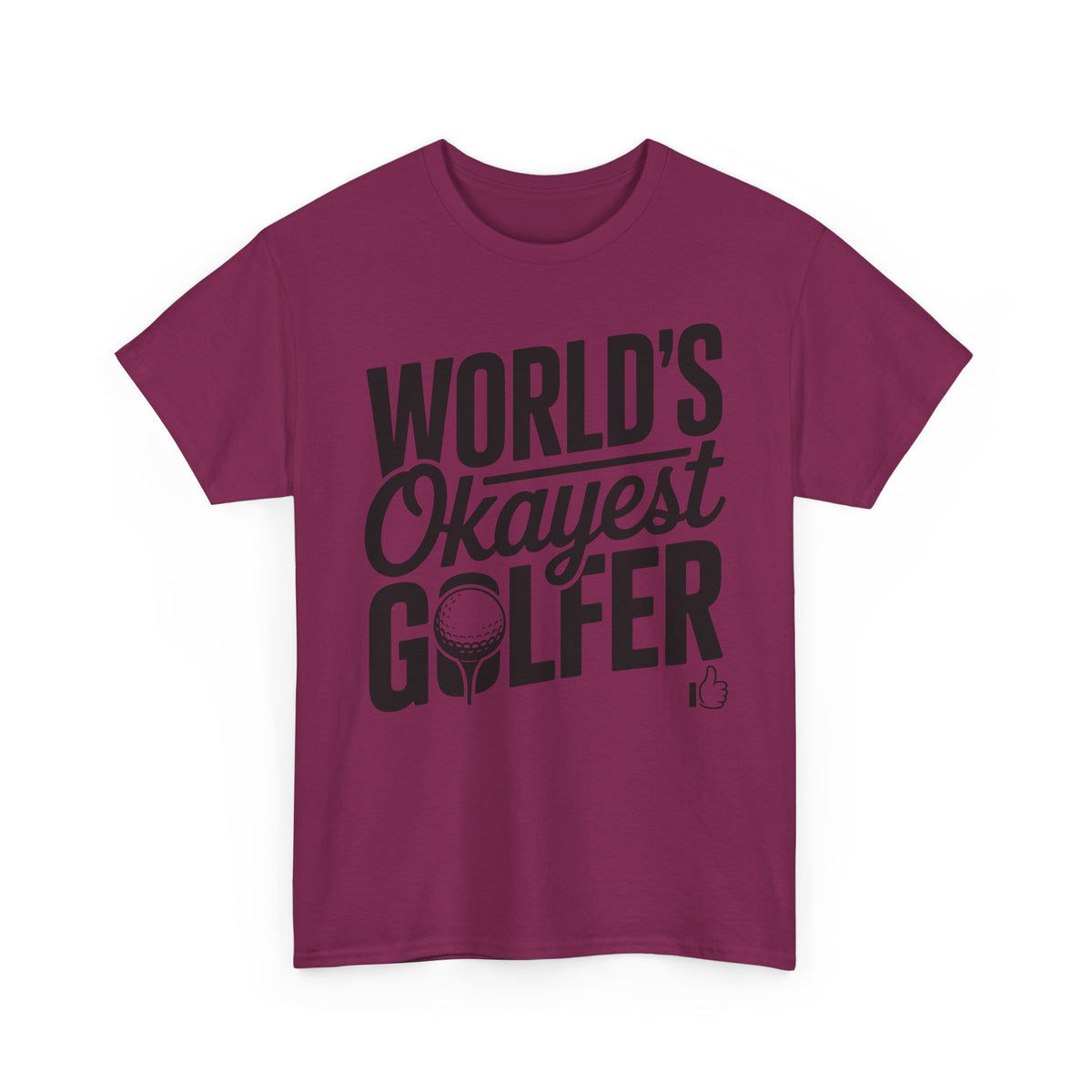 World’s Okayest Golfer T-Shirt | Funny Golf Gift Tee