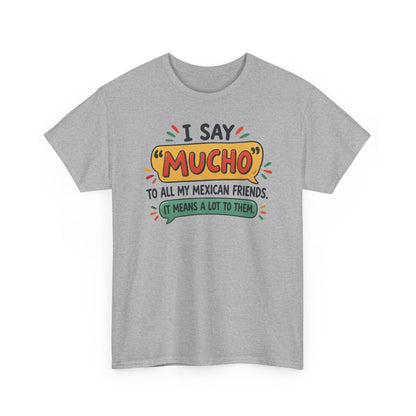 Mucho — Gildan 5000 T-Shirt | 206 | Artwork Review