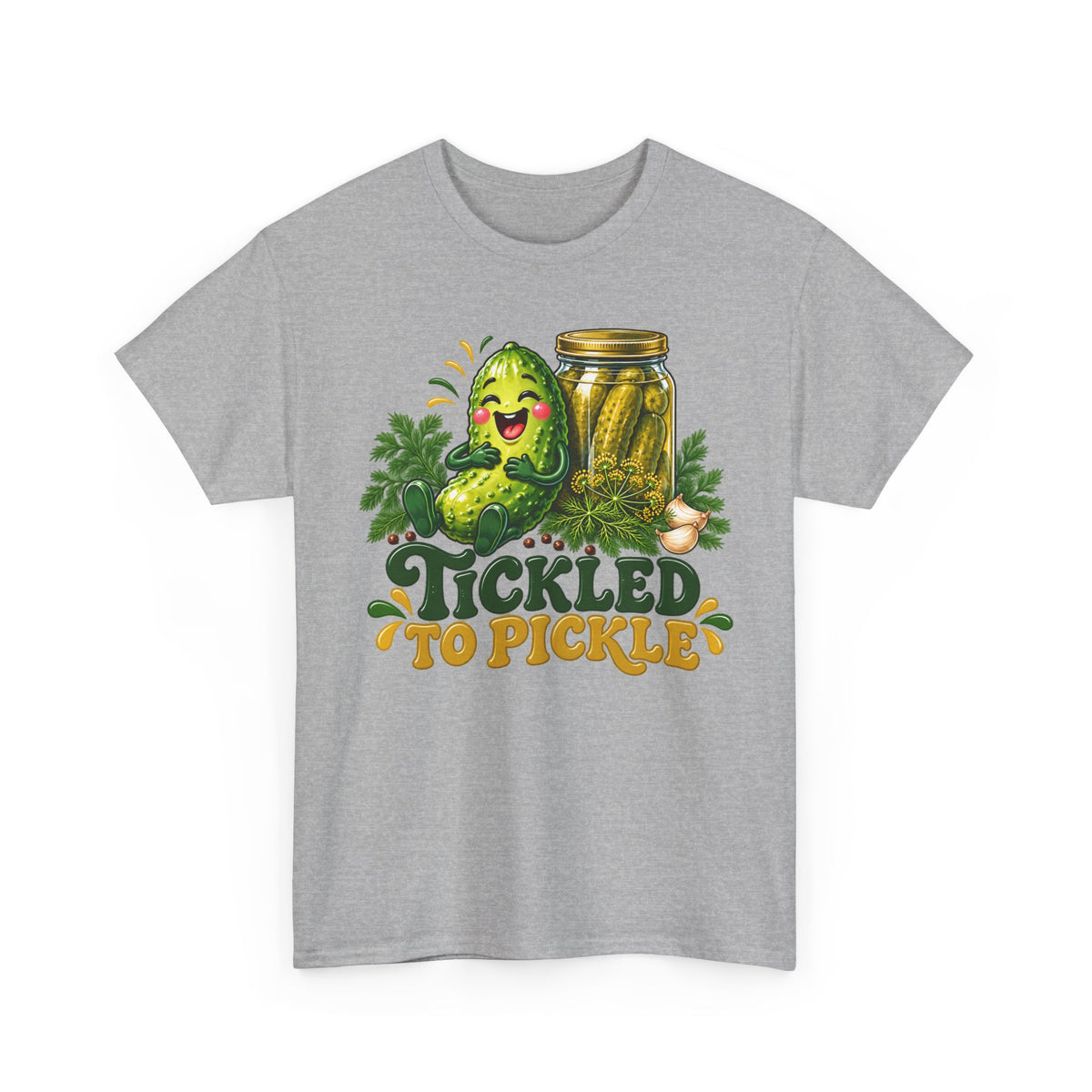 Tickled to Pickle – Gildan 5000 T-Shirt | 282-R1