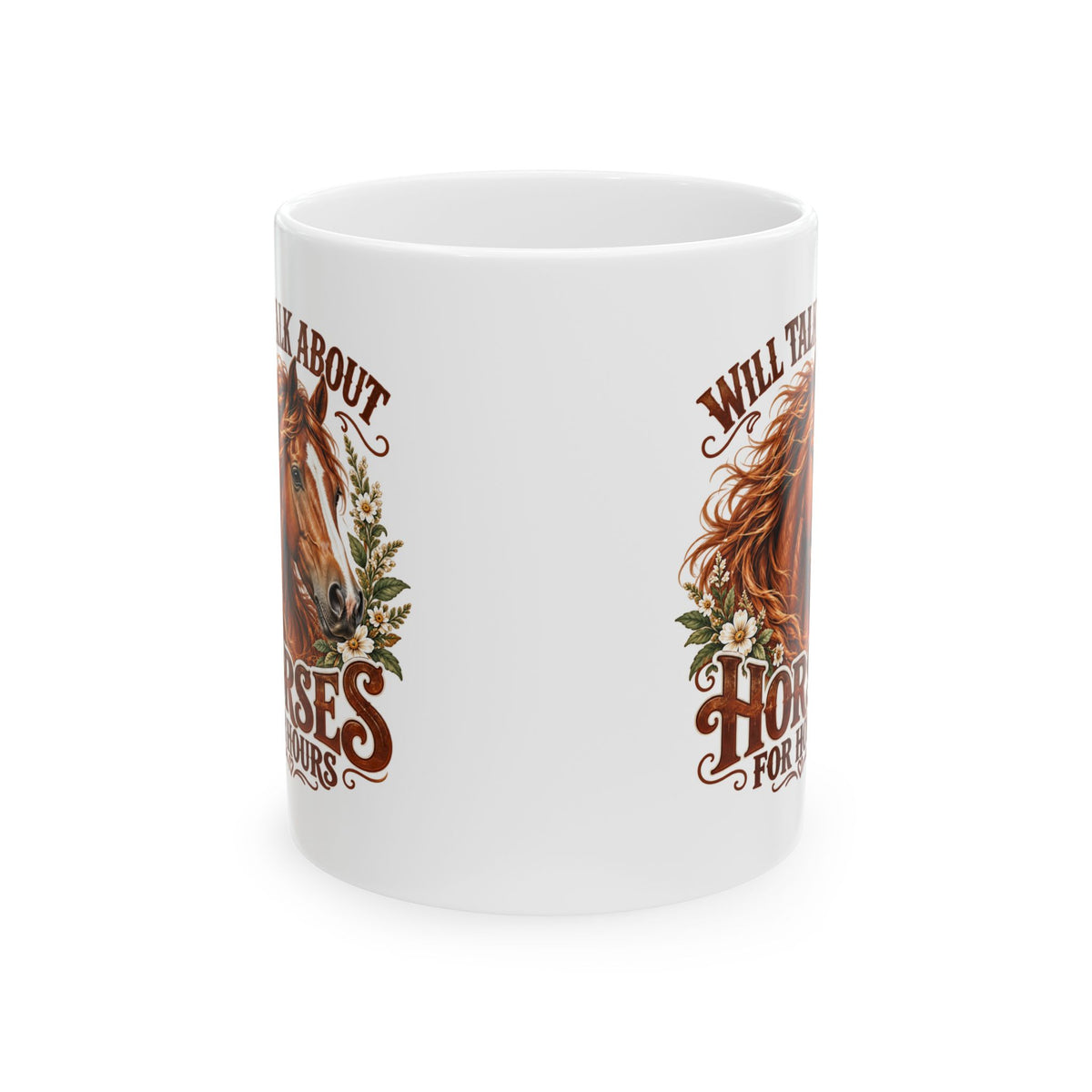 Will Talk About Horses – Ceramic Mug, 11 oz | 019