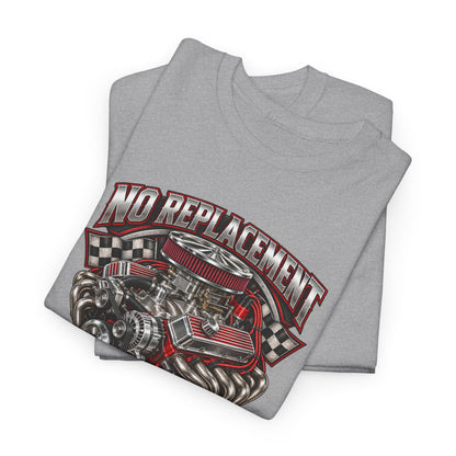No Replacement for Displacement – Gildan 5000 T-Shirt | 006-v2