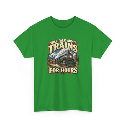 Will Talk About Trains – Gildan 5000 T-Shirt | 018