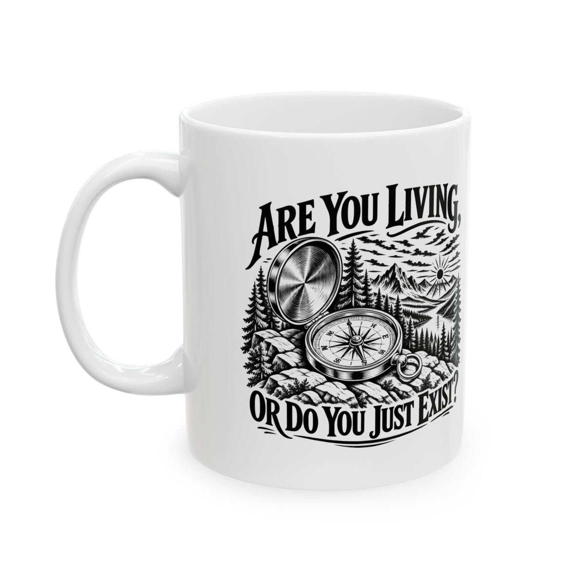 Live or Exist – Ceramic Mug, 11 oz | 032a