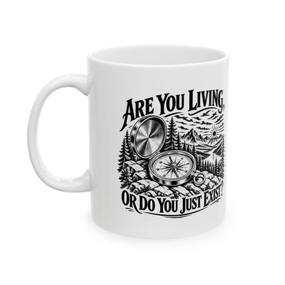 Live or Exist – Ceramic Mug, 11 oz | 032a
