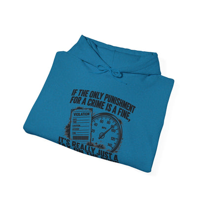 A Fine Is a Tax, One Color – Gildan 18500 Hoodie | 007a