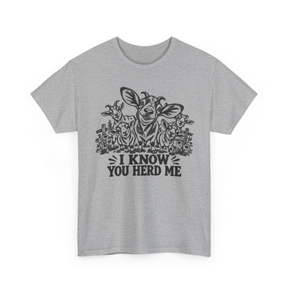 I Know You Herd Me – Goat – Gildan 5000 T-Shirt | 139a