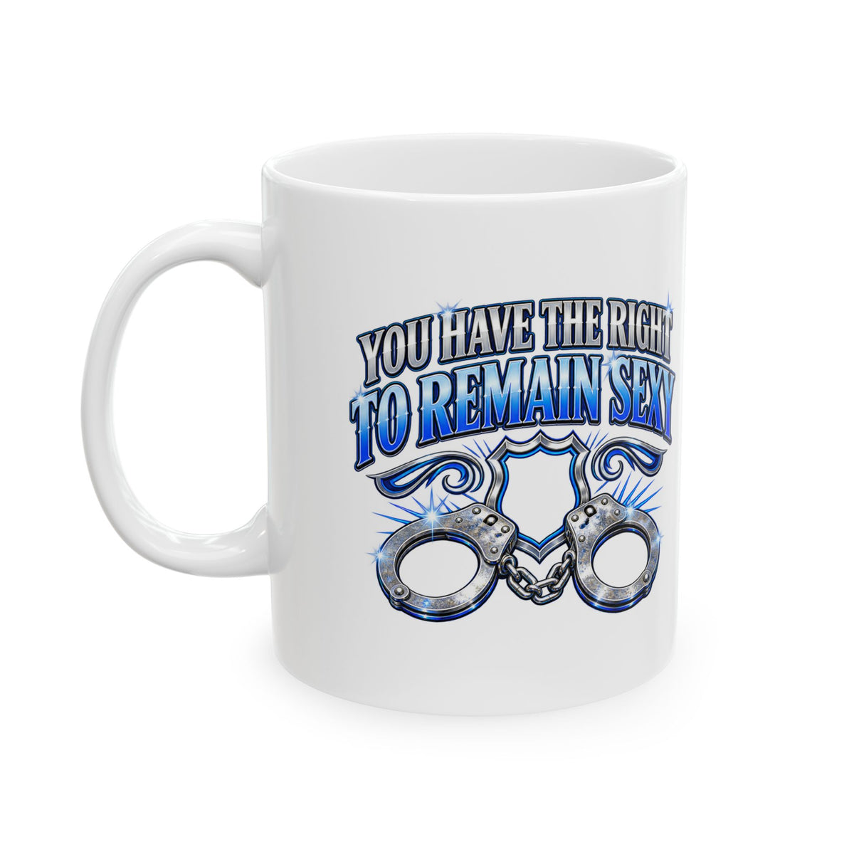 Remain Sexy – Ceramic Mug, 11 oz | 029