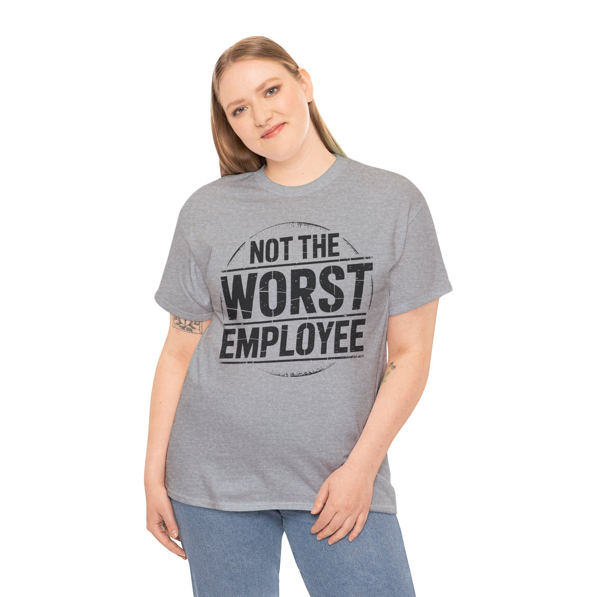 Not the Worst Employee T-Shirt | Funny Work Tee