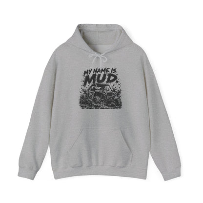 My Name Is Mud – One-Color Off-Road UTV Gildan 18500 Hoodie | 049a