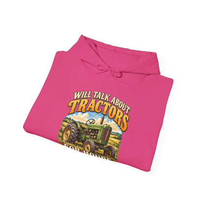 Will Talk About Tractors – Gildan 18500 Hoodie | 015
