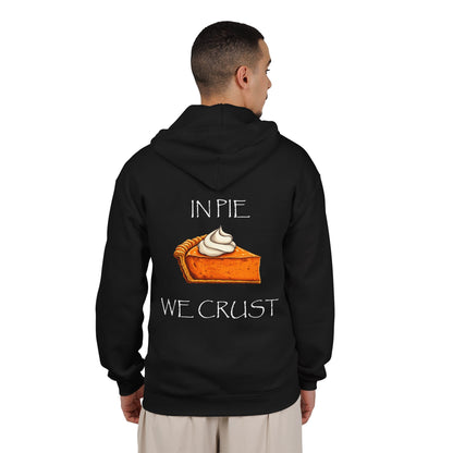 In Pie We Crust Zip-Up Hoodie | Thanksgiving Pumpkin Pie