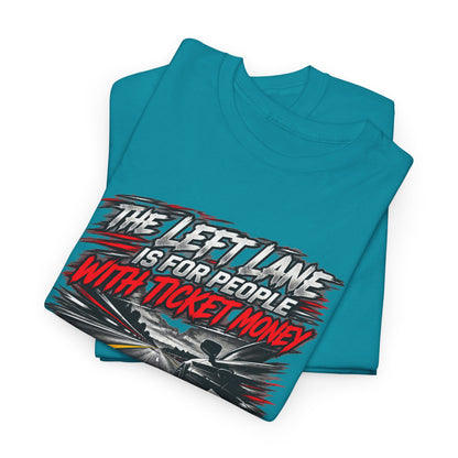 Ticket Money – Gildan 5000 T-Shirt | 008