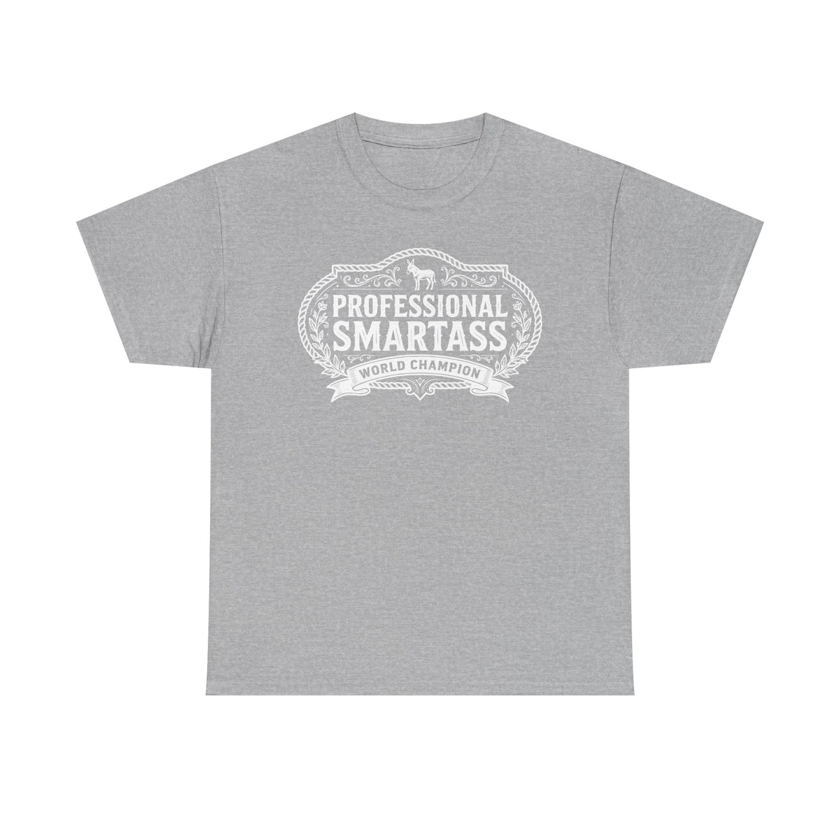 Professional Smartass T-Shirt | Funny Graphic Tee – White