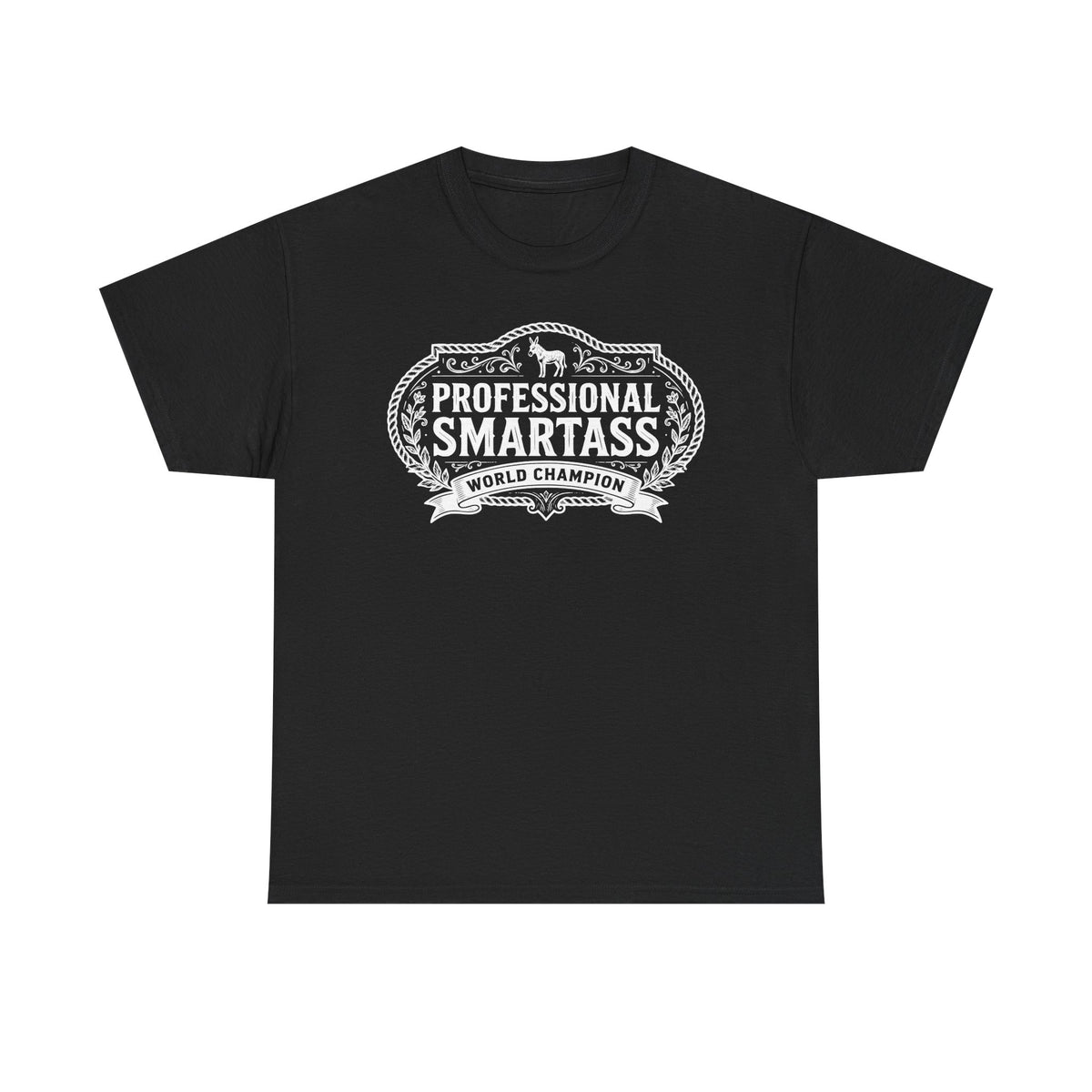 Professional Smartass T-Shirt | Funny Graphic Tee – White