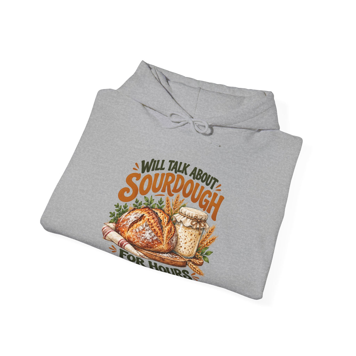 Will Talk About Sourdough – Gildan 18500 Hoodie | 017