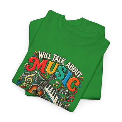 Will Talk About Music – Gildan 5000 T-Shirt | 021
