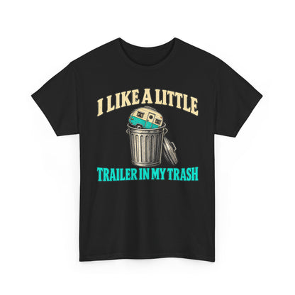 103-R1 Trailer in My Trash — Gildan 5000 T-Shirt
