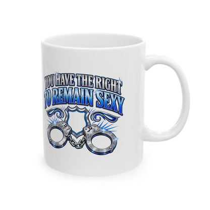 Remain Sexy – Ceramic Mug, 11 oz | 029