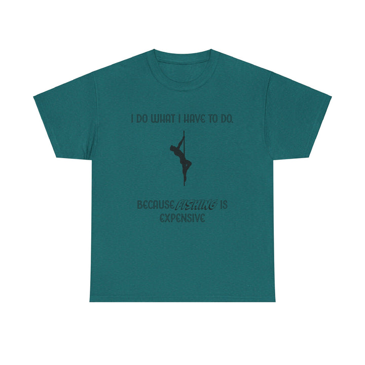 Expensive Fishing T-Shirt