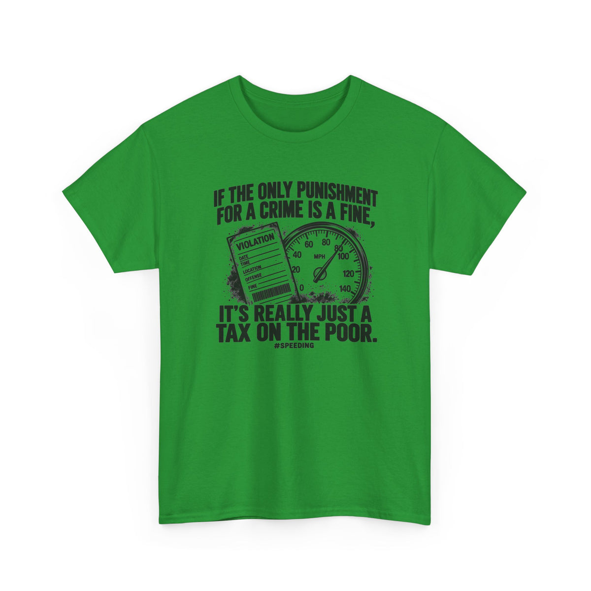A Fine Is a Tax, One Color – Gildan 5000 T-Shirt | 007a