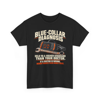 130-R1 Blue-Collar Diagnosis — Gildan 5000 T-Shirt