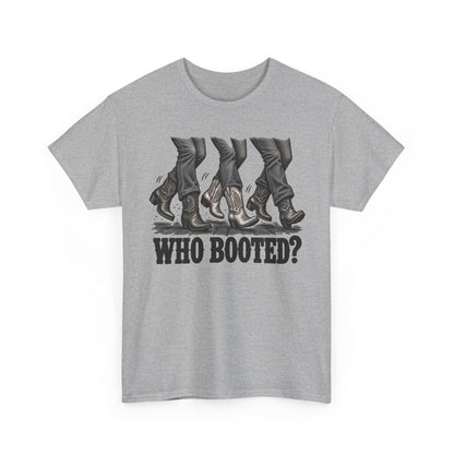 Who Booted? — One Color – Gildan 5000 T-Shirt | 209a-v2