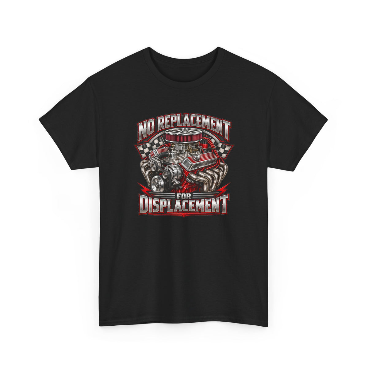No Replacement for Displacement – Gildan 5000 T-Shirt | 006-v2