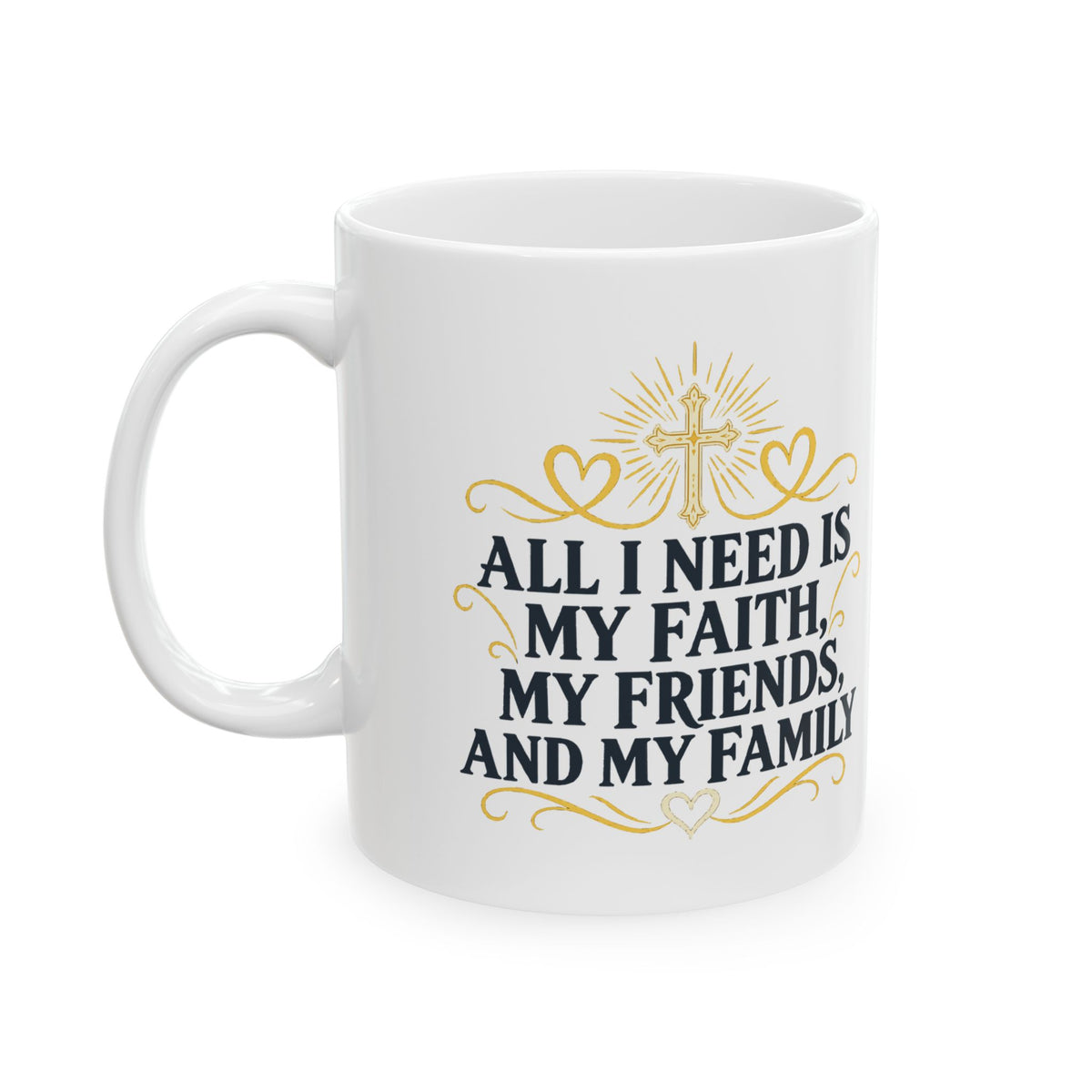 Faith Friends Family – Ceramic Mug, 11 oz | 013