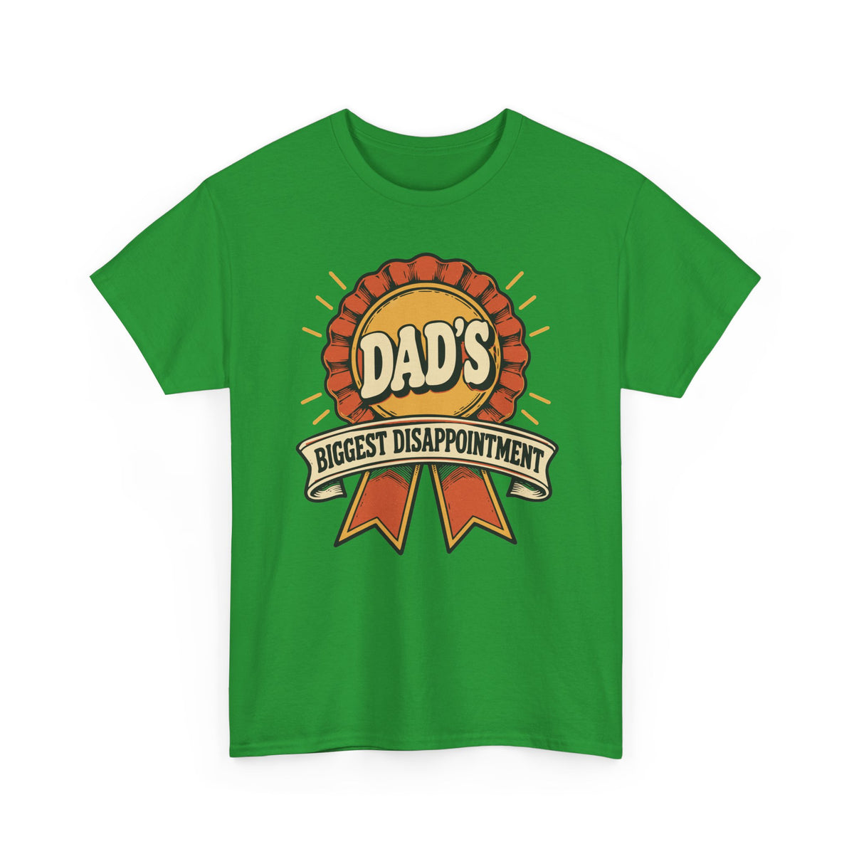 Dad's Biggest Disappointment — Gildan 5000 T-Shirt | 256 | Artwork Review