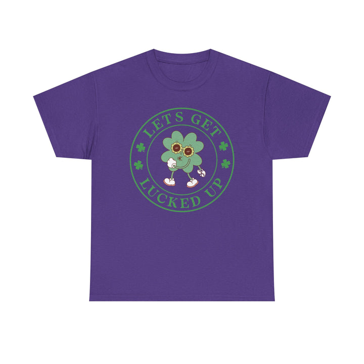 Let’s Get Lucked Up T-Shirt | St. Patrick’s Day Shamrock Tee