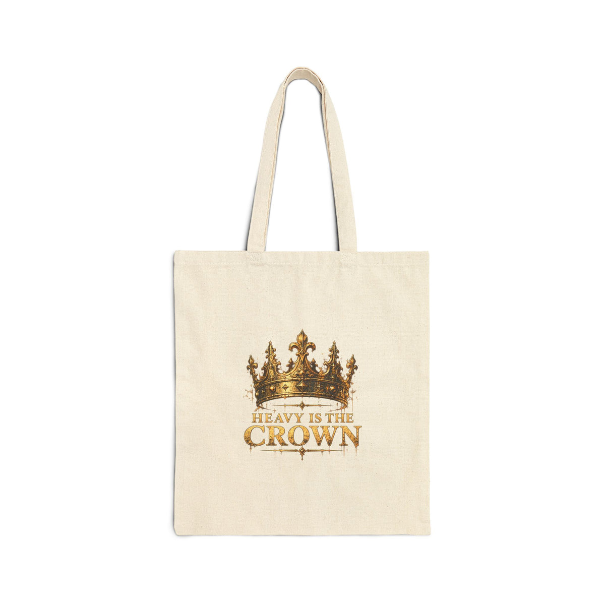 Heavy Is the Crown – Cotton Canvas Tote Bag | 025