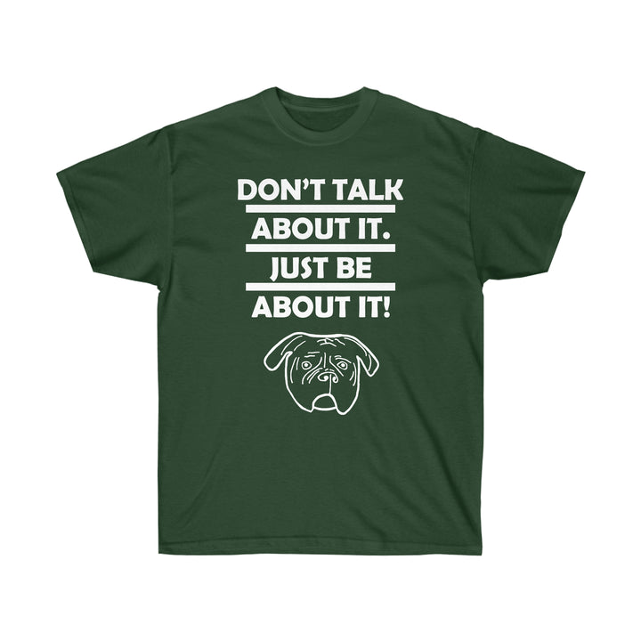 Be About It! T-Shirt | Walter Design