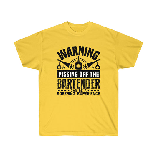 Don’t Piss Off the Bartender T-Shirt | Funny Bar Humor Tee
