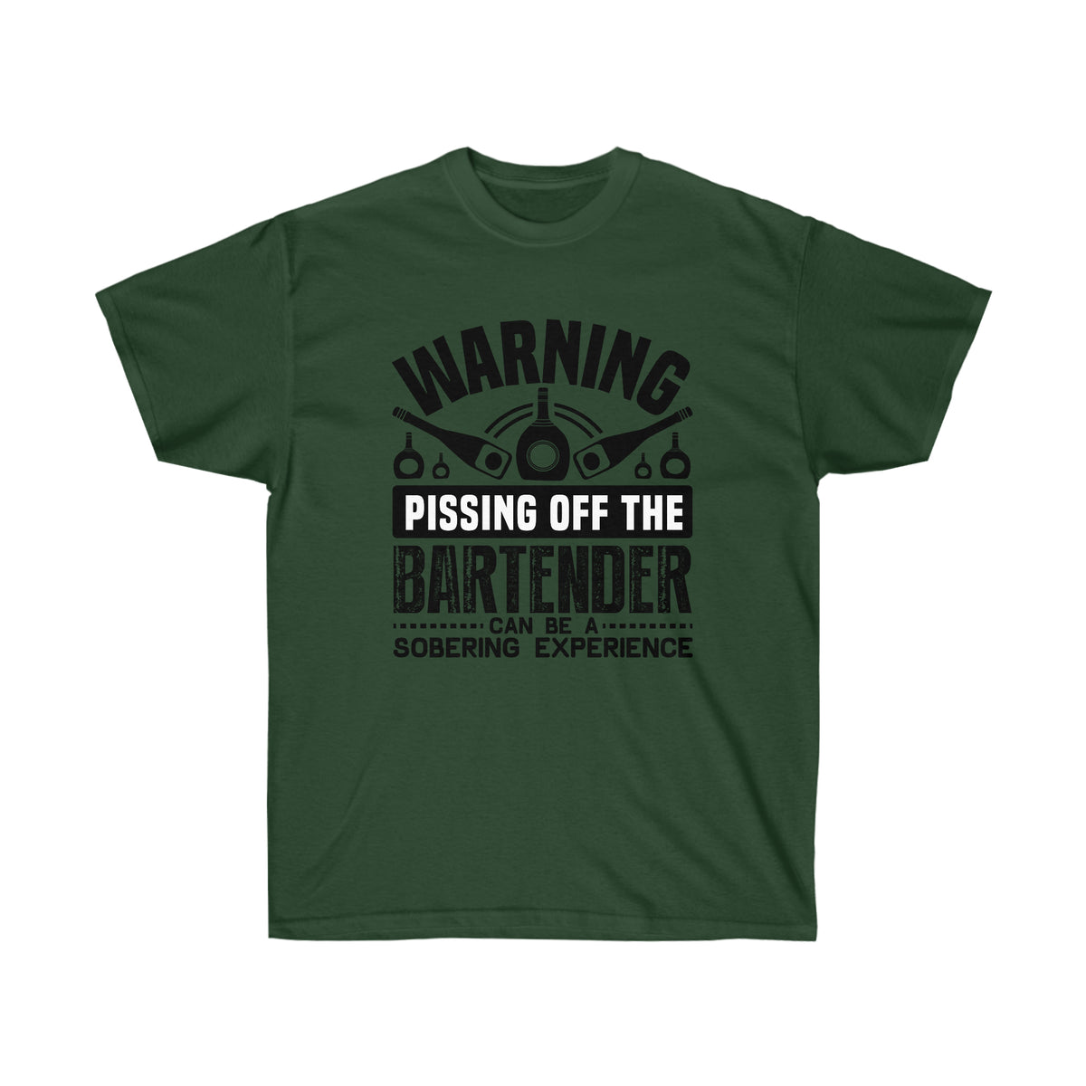 Don’t Piss Off the Bartender T-Shirt | Funny Bar Humor Tee