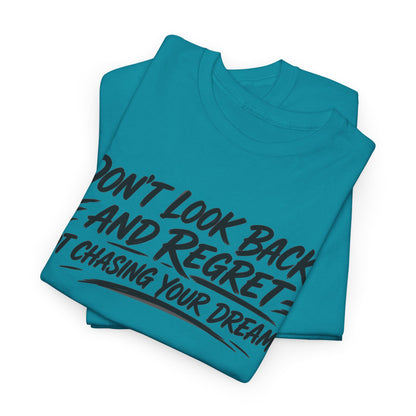 Chase Your Dreams – Gildan 5000 T-Shirt | 041a
