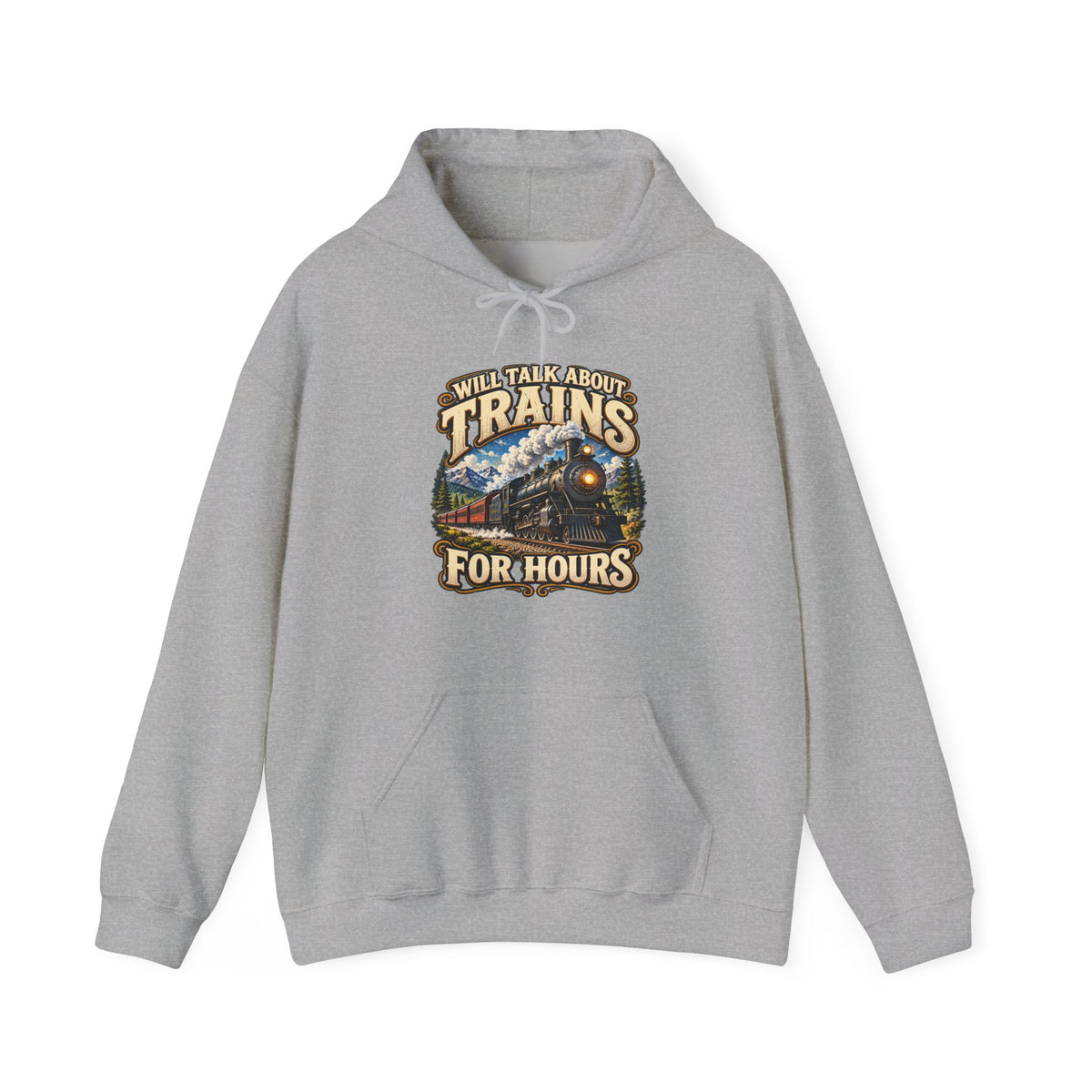 Will Talk About Trains – Gildan 18500 Hoodie | 018