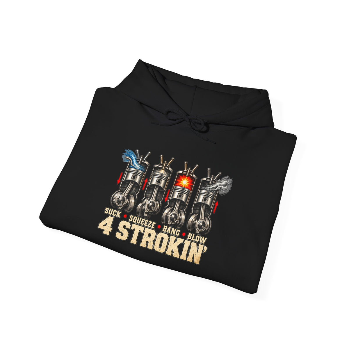 Four Strokin’ – Gildan 18500 Hoodie | 005