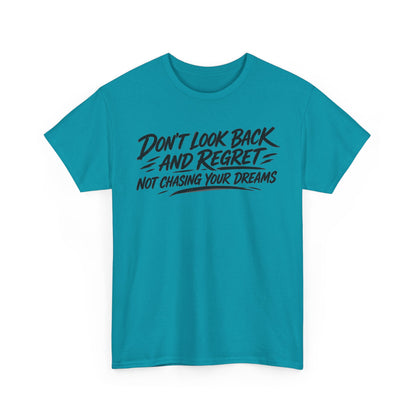 Chase Your Dreams – Gildan 5000 T-Shirt | 041a